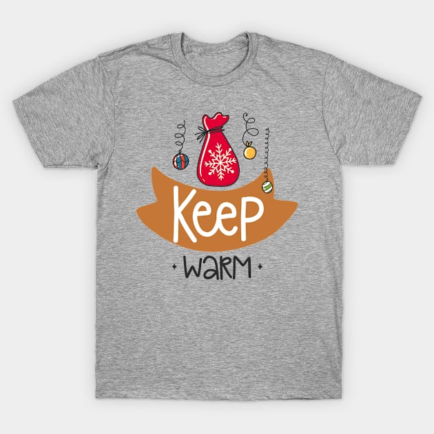 Keep Warm T-Shirt by JoyFabrika